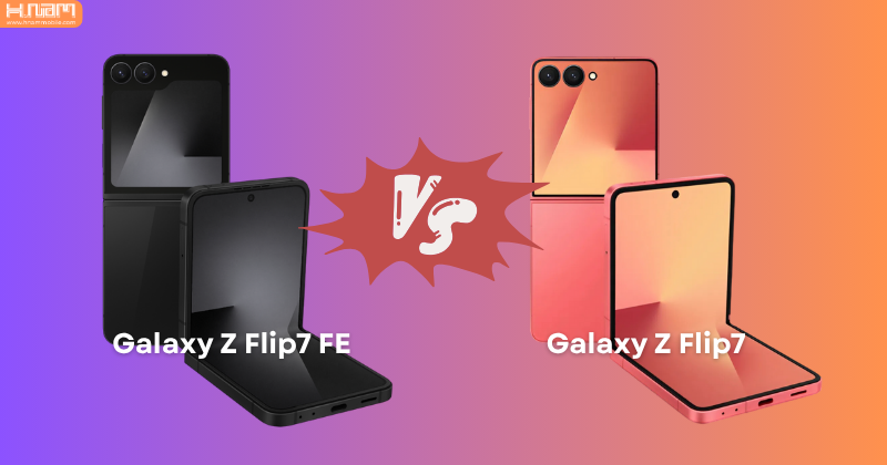 So Sánh Samsung Galaxy Z Flip7 Và Z Flip7 FE
