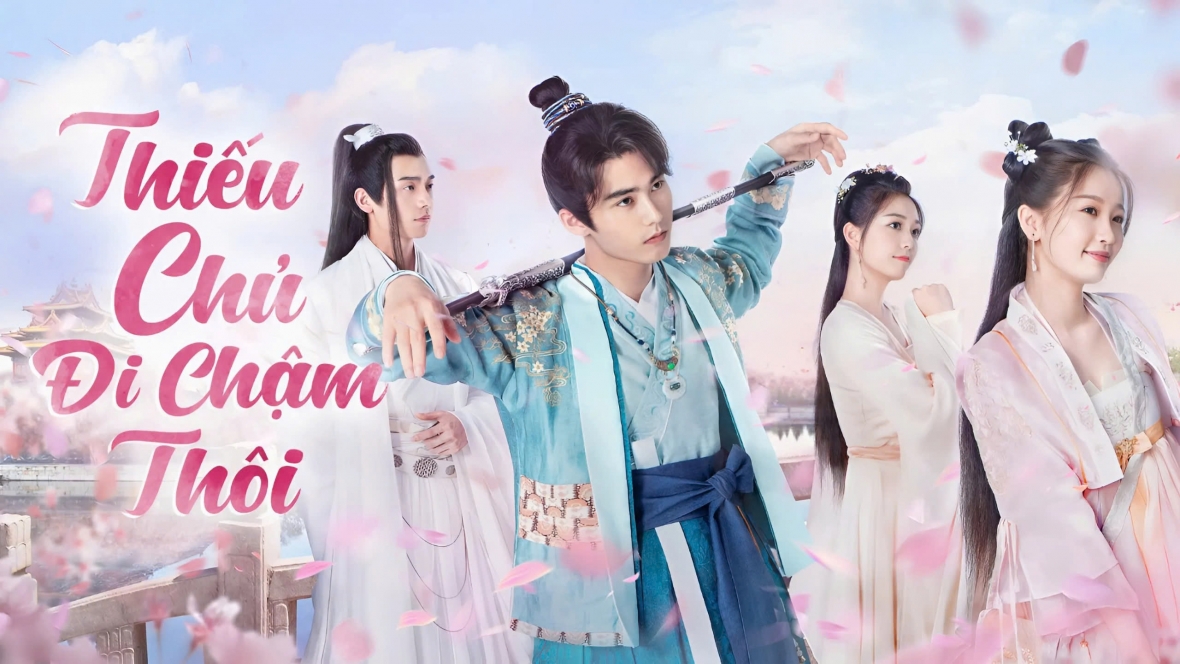 Thiếu chủ đi chậm thôi