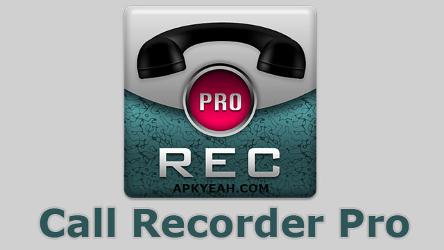 Phần mềm Call Recorder Pro