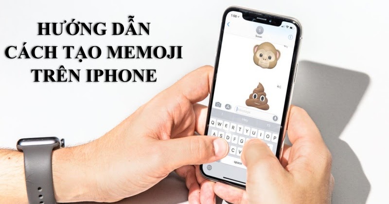 Cách tạo Memoji trên iPhone