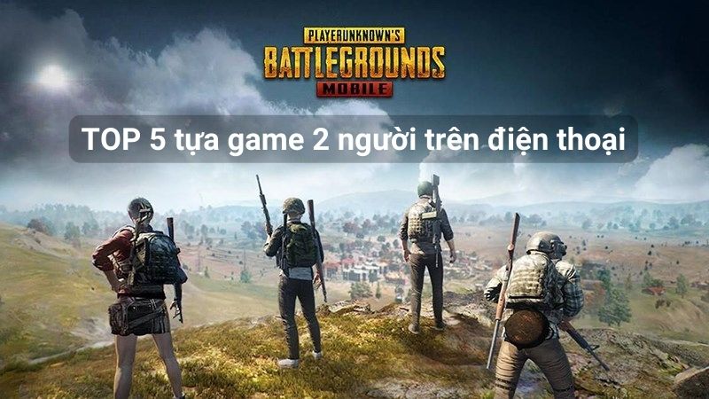 8 tựa game 2 người cực fun cho điện thoại iOS và Android - BlogAnChoi