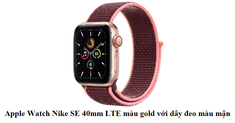 Hnam Mobile - Apple Watch Nike SE 40mm LTE Gold Case nhôm với Plum Sport Loop MYF62 - 1