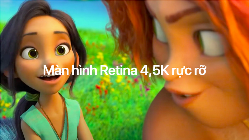 Màn hình 4,5k rực rỡ