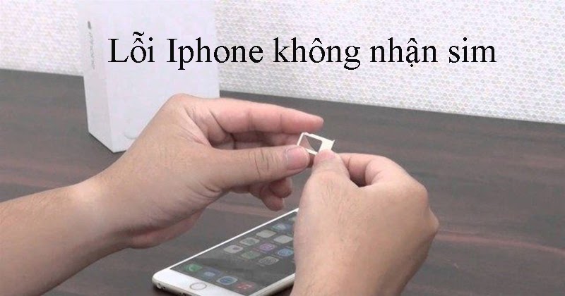 TOP 11 cách khắc phục iPhone không nhận SIM đơn giản