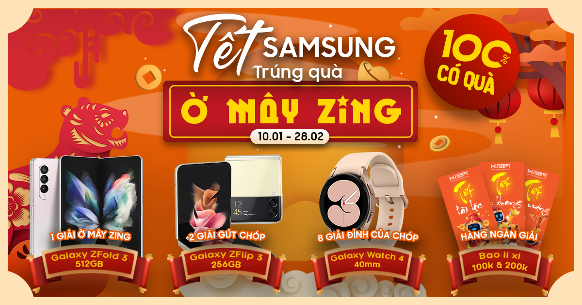 Tết Samsung – Trúng Quà Ờ Mây Zing