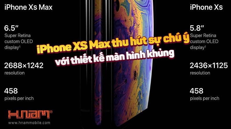 so sánh iphone xs max với x, xs