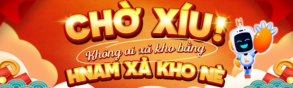 CHỜ XÍU!<br>Hnam xả kho nè