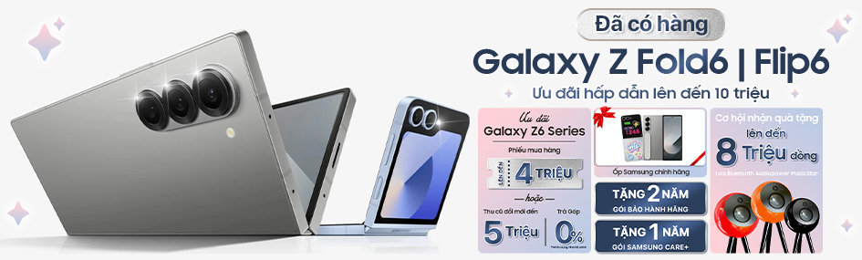 Galaxy Z6 đã có hàng