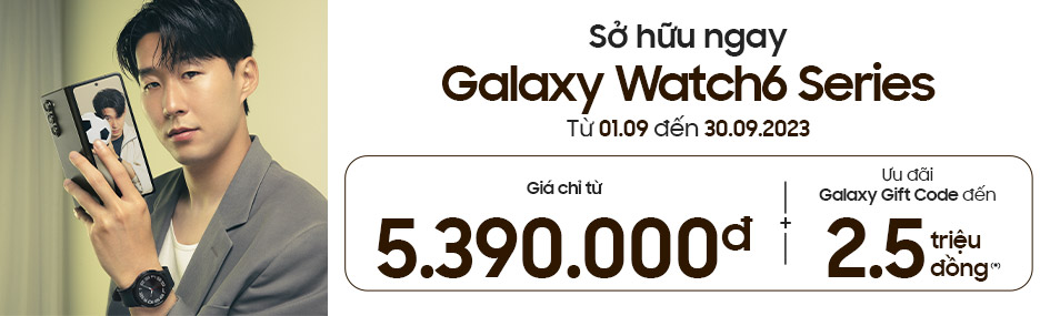 Galaxy Watch6 Series <br> Giá chỉ từ: 5.390.000đ