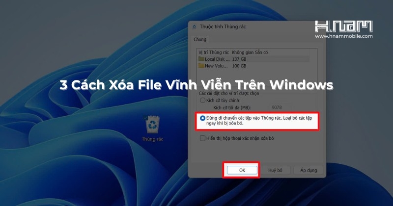 3 Cách Xóa File Vĩnh Viễn Trên Máy Tính Không Cần Dùng Phần Mềm