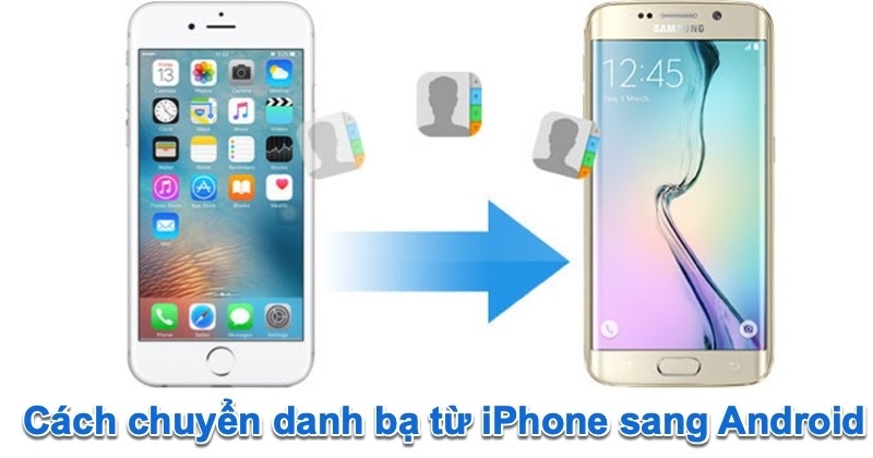 Cách Chuyển Danh Bạ Từ iPhone Sang Android Bằng Bluetooth: Hướng Dẫn Đơn Giản Và Nhanh Chóng