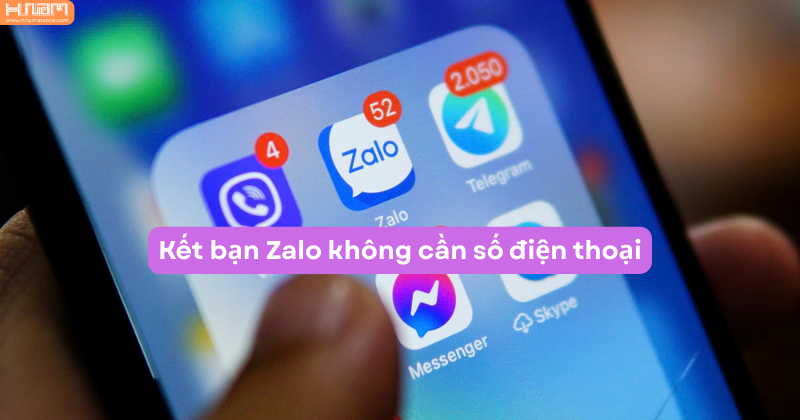 Cách kết bạn trên Zalo không cần số điện thoại nhanh chóng và đơn giản