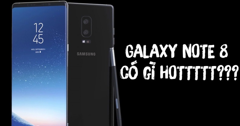 Chân dung Galaxy Note 8 trước giờ G. 