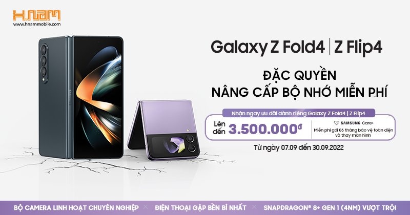 CHƯƠNG TRÌNH MIỄN PHÍ NÂNG CẤP BỘ NHỚ KHI MUA GALAXY Z FLIP4 128GB VÀ GALAXY Z FOLD4 256GB