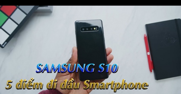 Dự đoán 5 điểm nổi bật trên Galaxy S10