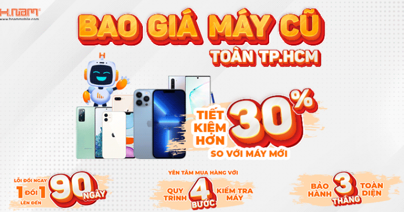 HnamMobile - BAO GIÁ MÁY CŨ TOÀN TPHCM