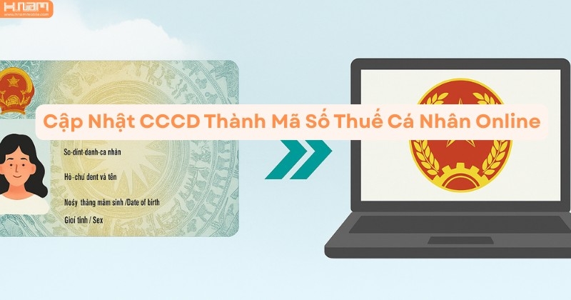 Hướng Dẫn Cách Cập Nhật Căn Cước Công Dân Vào Mã Số Thuế Online Nhanh Và Chính Xác Nhất