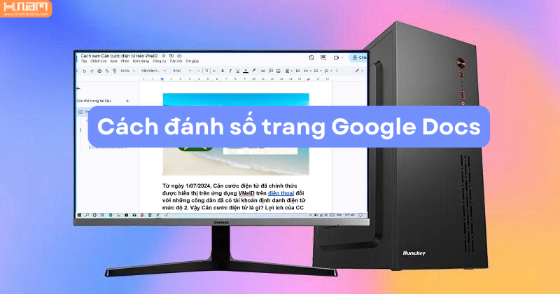 Hướng dẫn cách đánh số trang trong Google Docs nhanh và đơn giản