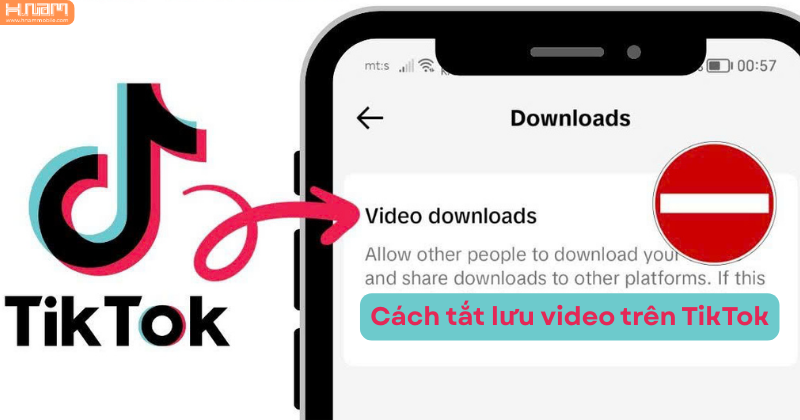 Hướng dẫn cách tắt lưu video trên TikTok để bảo vệ nội dung cá nhân