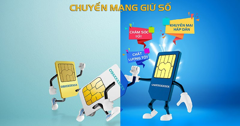 Hướng dẫn chuyển mạng giữ số Viettel, Mobifone, Vinaphone