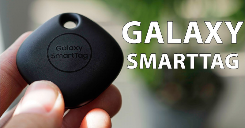 Hướng dẫn sử dụng Samsung Galaxy Smart Tag 