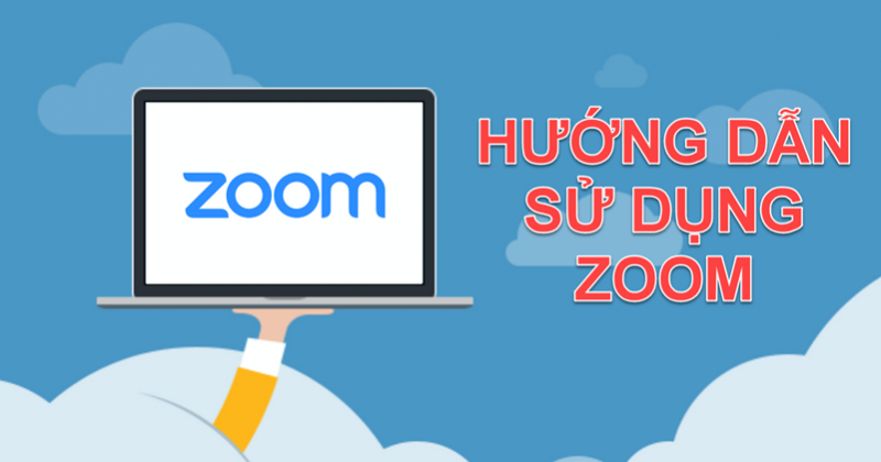 Hướng dẫn sử dụng ứng dụng Zoom giúp học và làm việc trực tuyến hiệu quả.