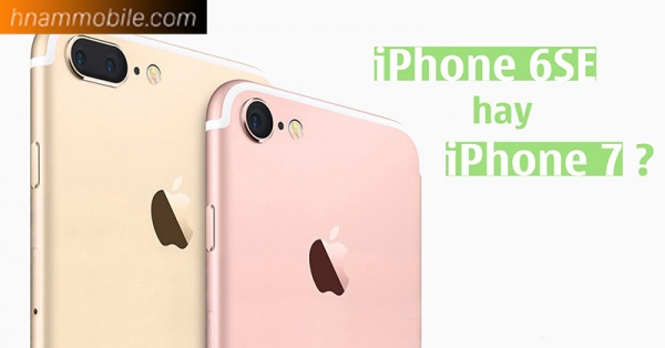 iPhone 6SE hay iPhone 7: Theo bạn nghĩ iPhone sẽ có tên nào?