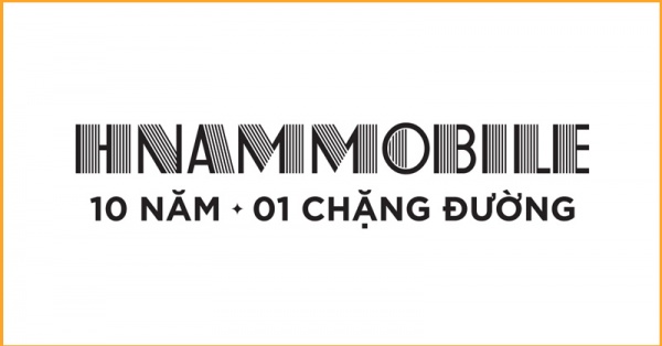 HnamMobile - 10 năm 1 chặng đường