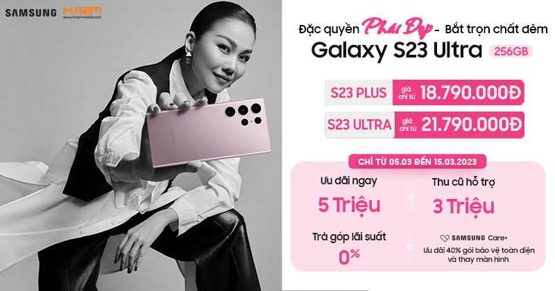 Sắm Galaxy S23 Ultra - Nhận Ưu Đãi Đến 13 Triệu Đồng
