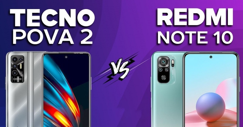 So sánh Tecno Pova 2 và Redmi Note 10: Phân khúc giá rẻ nên mua máy nào?