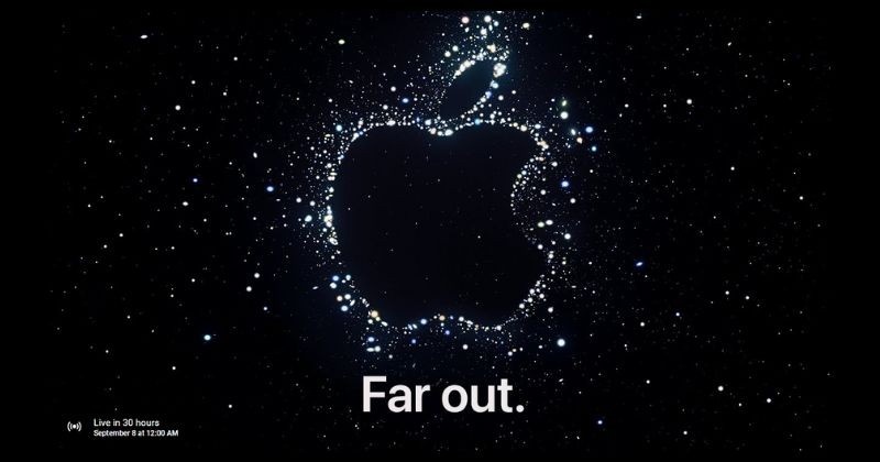 Tóm tắt sự kiện FAR OUT của Apple ngày 07/09 vừa qua