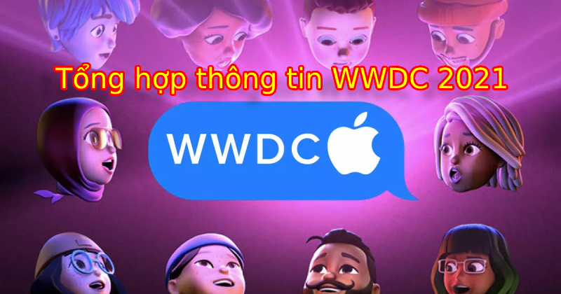 Tổng hợp thông tin WWDC 2021: iOS 15, iPad OS 15, MacOS Monterey, WatchOS 8, tvOS 15, Cloud+ 