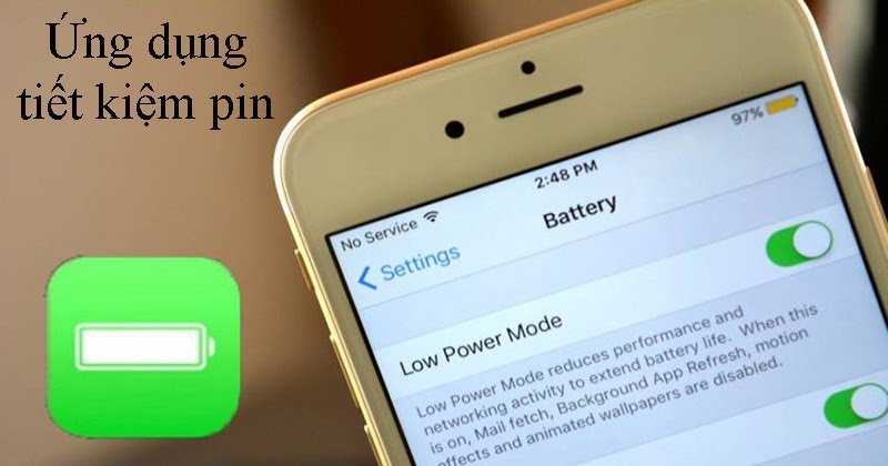 Ứng Dụng Tiết Kiệm Pin cho iPhone và mẹo sử dụng pin