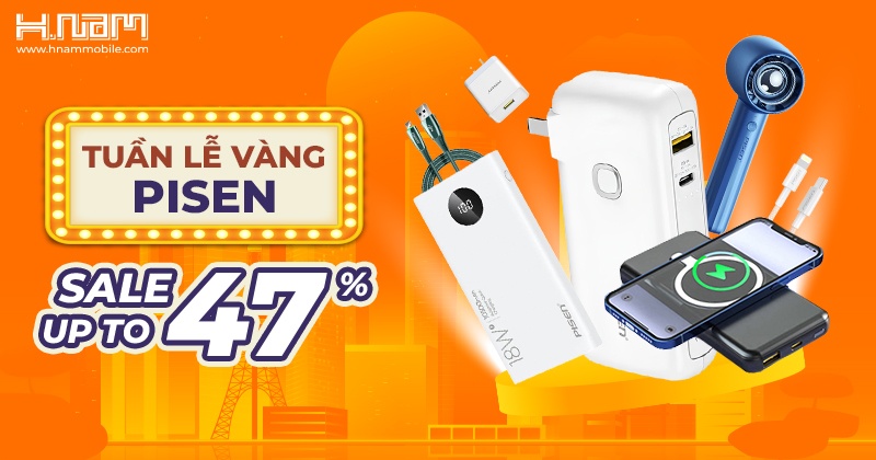 TUẦN LỄ VÀNG PISEN - GIẢM THÊM 10%