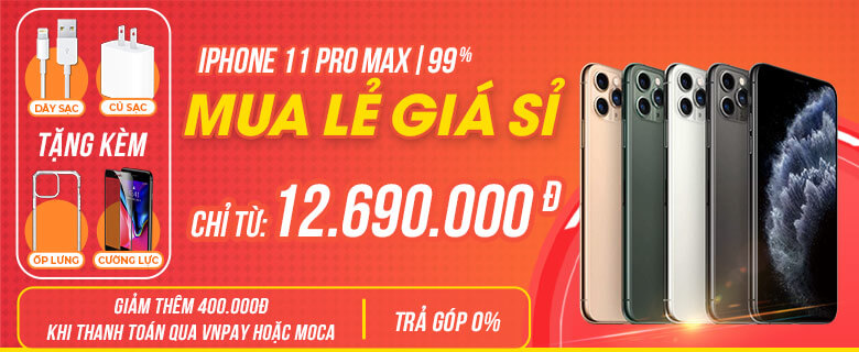 iPhone 11 Pro Max 99% - Giá chỉ từ: 12.690.000